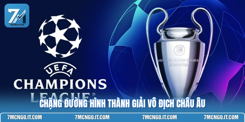 Chặng đường hình thành giải vô địch châu Âu
