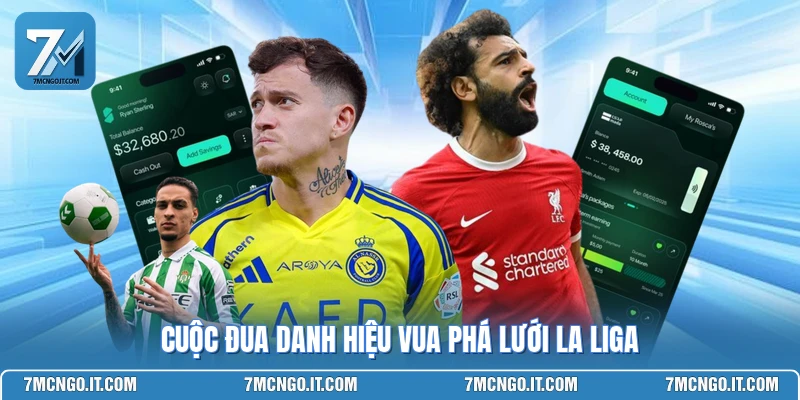 Cuộc đua danh hiệu vua phá lưới La Liga