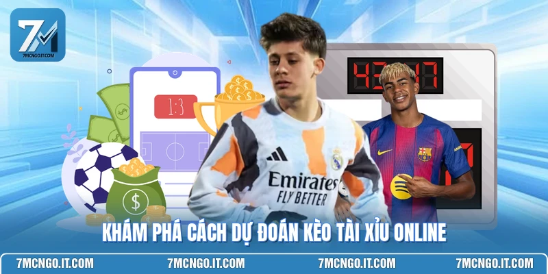Khám phá cách dự đoán kèo tài xỉu online