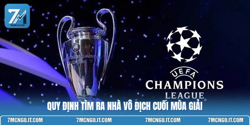 Quy định tìm ra nhà vô địch cuối mùa giải
