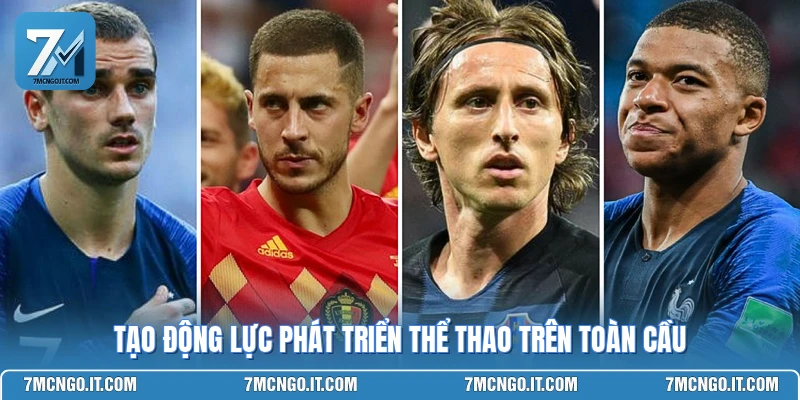 Tạo động lực phát triển thể thao trên toàn cầu